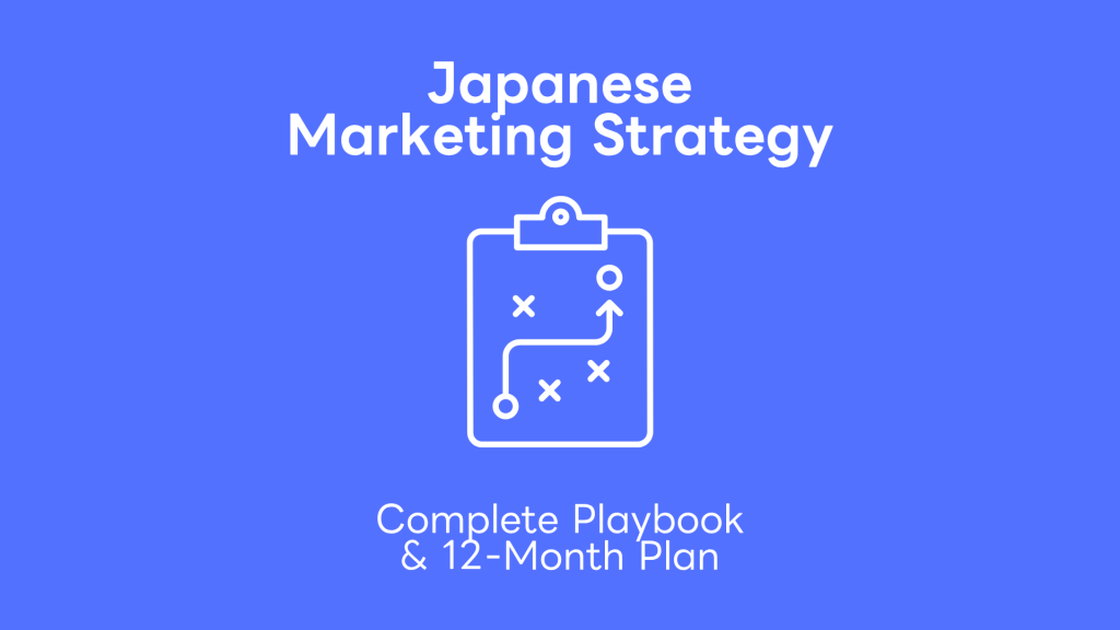 Japanese marketing strategy playbook