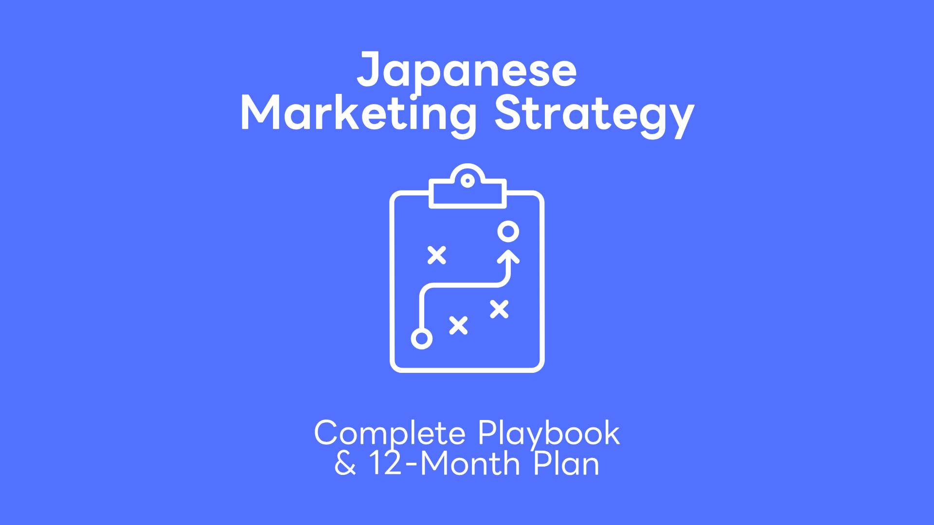 Japanese marketing strategy playbook
